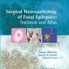 Surgical Neuropathology of Focal Epilepsies: Textbook & Atlas (JOHN LIBBEY) (PDF Book)