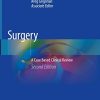 Surgery: A Case Based Clinical Review, 2nd Edition (PDF Book)