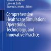 Comprehensive Healthcare Simulation: Operations, Technology, and Innovative Practice (PDF)