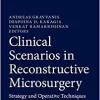 Clinical Scenarios in Reconstructive Microsurgery: Strategy and Operative Techniques, 1st edition (EPUB)
