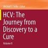 HCV: The Journey from Discovery to a Cure: Volume II (Topics in Medicinal Chemistry) (PDF)
