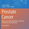 Prostate Cancer: Cellular and Genetic Mechanisms of Disease Development and Progression (Advances in Experimental Medicine and Biology) (PDF)