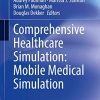 Comprehensive Healthcare Simulation: Mobile Medical Simulation (PDF)