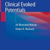 Clinical Evoked Potentials: An Illustrated Manual (PDF Book)