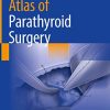 Atlas of Parathyroid Surgery (PDF)
