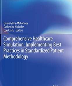 Comprehensive Healthcare Simulation: Implementing Best Practices in Standardized Patient Methodology (PDF)