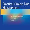 Practical Chronic Pain Management: A Case-Based Approach (PDF)