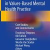 International Perspectives in Values-Based Mental Health Practice: Case Studies and Commentaries (PDF)