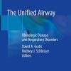 The Unified Airway: Rhinologic Disease and Respiratory Disorders (PDF)