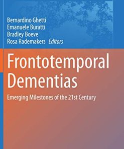 Frontotemporal Dementias: Emerging Milestones of the 21st Century (Advances in Experimental Medicine and Biology, 1281) (PDF)