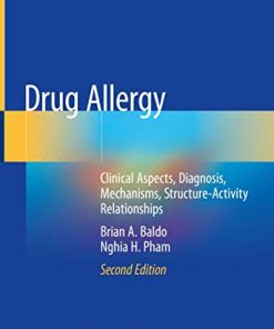Drug Allergy: Clinical Aspects, Diagnosis, Mechanisms, Structure-Activity Relationships, 2nd Edition (PDF)