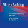 Efficient Radiology: How to Optimize Radiology Operations (PDF)