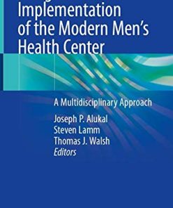 Design and Implementation of the Modern Men’s Health Center: A Multidisciplinary Approach (PDF)