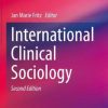 International Clinical Sociology (Clinical Sociology: Research and Practice), 2nd Edition (PDF)