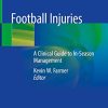 Football Injuries: A Clinical Guide to In-Season Management (PDF)