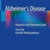 Alzheimer’s Disease: Diagnosis and Treatment Guide (PDF)