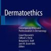 Dermatoethics: Contemporary Ethics and Professionalism in Dermatology (PDF)