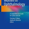 Women in Ophthalmology: A Comprehensive Guide for Career and Life (PDF)