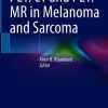 PET/CT and PET/MR in Melanoma and Sarcoma (PDF)