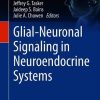 Glial-Neuronal Signaling in Neuroendocrine Systems (PDF)