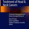 Early Detection and Treatment of Head & Neck Cancers: Theoretical Background and Newly Emerging Research (PDF)