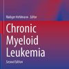 Chronic Myeloid Leukemia (Hematologic Malignancies), 2nd Edition (PDF)
