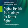 Digital Health Technology for Better Aging: A multidisciplinary approach (Research for Development) (PDF)