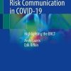 Utilizing Effective Risk Communication in COVID-19: Highlighting the BRCT (PDF)