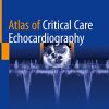 Atlas of Critical Care Echocardiography (PDF)