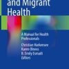 Child Refugee and Migrant Health (PDF Book)