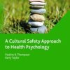 A Cultural Safety Approach to Health Psychology (PDF)