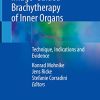 Manual on Image-Guided Brachytherapy of Inner Organs: Technique, Indications and Evidence (PDF)