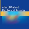 Atlas of Oral and Maxillofacial Anatomy (PDF)