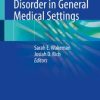 Treating Opioid Use Disorder in General Medical Settings (PDF)