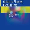 Aesthetic Clinician’s Guide to Platelet Rich Plasma (PDF Book)