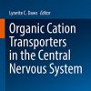 Organic Cation Transporters in the Central Nervous System (Handbook of Experimental Pharmacology, 266) (PDF)