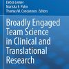 Broadly Engaged Team Science in Clinical and Translational Research (PDF)