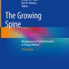 The Growing Spine: Management of Spinal Disorders in Young Children, 3rd Edition (PDF)