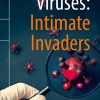 Viruses: Intimate Invaders (PDF)