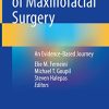 The History of Maxillofacial Surgery: An Evidence-Based Journey (PDF)