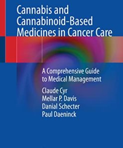 Cannabis and Cannabinoid-Based Medicines in Cancer Care: A Comprehensive Guide to Medical Management (PDF Book)