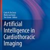 Artificial Intelligence in Cardiothoracic Imaging (Contemporary Medical Imaging) (PDF)