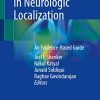 Challenging Cases in Neurologic Localization: An Evidence-Based Guide (PDF)