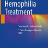 Advances in Hemophilia Treatment: From Genetics to Joint Health (PDF)