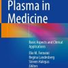 Platelet Rich Plasma in Medicine: Basic Aspects and Clinical Applications (PDF)