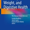Nutrition, Weight, and Digestive Health: The Clinician’s Desk Reference (PDF)