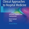 Clinical Approaches to Hospital Medicine: Advances, Updates and Controversies (PDF)