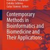 Contemporary Methods in Bioinformatics and Biomedicine and Their Applications (Lecture Notes in Networks and Systems) (PDF)