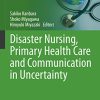Disaster Nursing, Primary Health Care and Communication in Uncertainty (Sustainable Development Goals Series) (PDF)