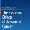 The Systemic Effects of Advanced Cancer: A Textbook on Cancer-Associated Cachexia (EPUB)